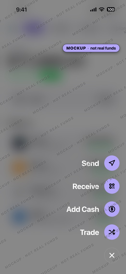 Mockup of a crypto wallet with its + menu open in light mode: Send, Receive, Add Cash and Trade over a blurred home screen.